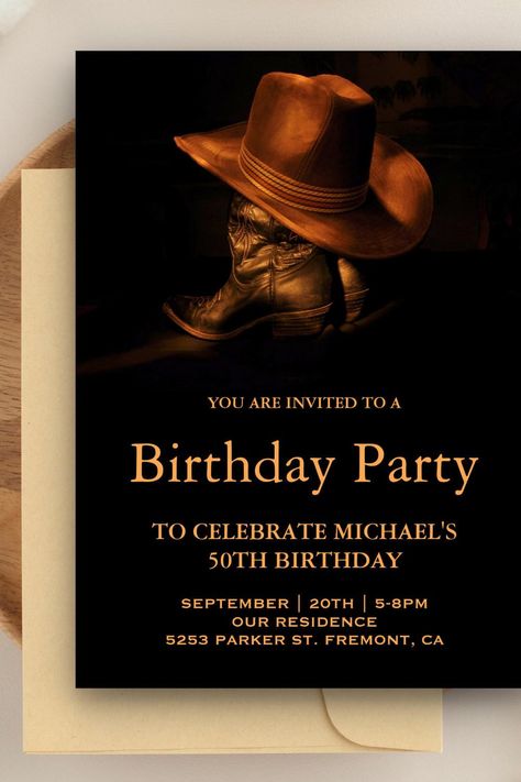 Rustic Cowboy Hat and Boots Birthday Party Invitation Vaquero Theme Party Invitations, Vaquero Invitations, Western Birthday Party Invitations, Western Invitations Template, Cowboy Theme Party For Adults, Boots Birthday Party, Cowboy Birthday Party Decorations, Magazines Design, 50th Birthday Party Ideas For Men