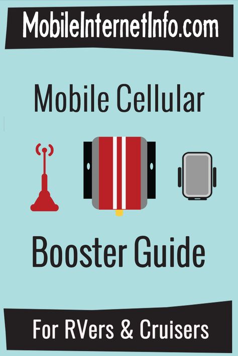 Mobile Cellular Boosters for RVs & Boats Overview - Mobile Internet Resource Center Cell Phone Booster, Boat Travel, Cell Phone Signal, Signal Booster, Family Plan, Old Phone, Cellular Phone, Entertainment Video, Phone Battery