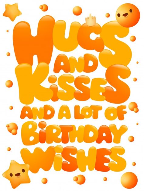 Happy Birthday Hugs And Kisses, Happy Birthday To Both Of You, Happy Birthday Hugs, Happy Birthday Little One, Happy Birthday Emoji, Card Lettering, Birthday Emoji, Happy Birthday Wishes Pics, Birthday Wishes Pics