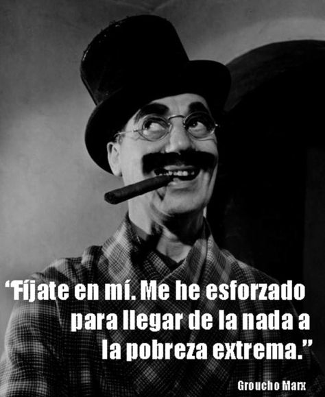 Frases de Groucho Marx que nunca pasarán de moda Marx Brothers, Groucho Marx, Spanish Phrases, Clint Eastwood, Typography Quotes, Social Marketing, Great Pictures, Funny Quotes, Humor