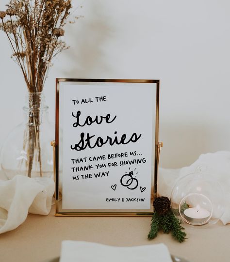 To All The Love Stories That Came Before Us Sign, Whimsical Wedding Memorial Table Decor, Thank You For Showing Us The Way | HD3 To All The Love Stories Before Us, The Love That Came Before Us Wedding Display, Love That Came Before Us Wedding, Wedding Memorial Table, Hand Drawn Invitation, Memorial Table, Memory Table Wedding, Memory Table, Love Story Wedding