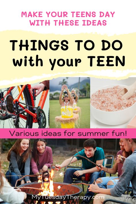 Someone fixing a bike. Hula dancers. Sugar scrub. Teens roasting marshmallows. Text: Make your teens day with these ideas. Things to do with your teen. Various ideas for summer fun! MyTuesdayTherapy.com Summer With Teens Ideas, Summer Fun For Teens, Summer Fun With Friends, Things To Do With Teens, Summer Activities For Teens, Family Summer Bucket List, Family Activities Kindergarten, Mother Daughter Activities, Summer Bucket List For Teens