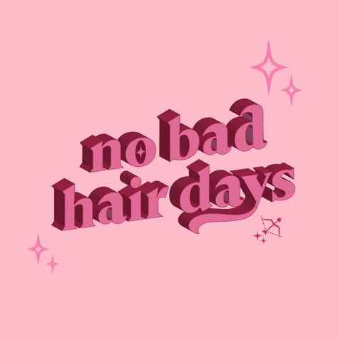 Pink and Raspberry pink quote “No Bad Hair Days” with stars, made by Studio Shay on Adobe Illustrator. Aesthetic Quote. Positive Hair Quotes, Posters For Hair Salon, Hair Posters For Salon, Rich Off Hair Quotes, Hair Stylist Aesthetic Wallpaper, Hair Quotes Aesthetic, Hair Specials Advertising, Hair Goals Quotes, Hair Business Branding