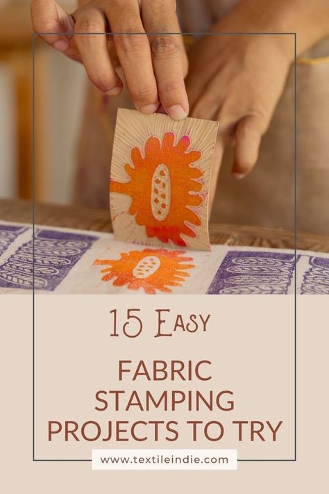 DIY fabric stamping ideas. How to make unique custom fabric stamping designs and learn to stamp with these 15 project ideas and techniques.