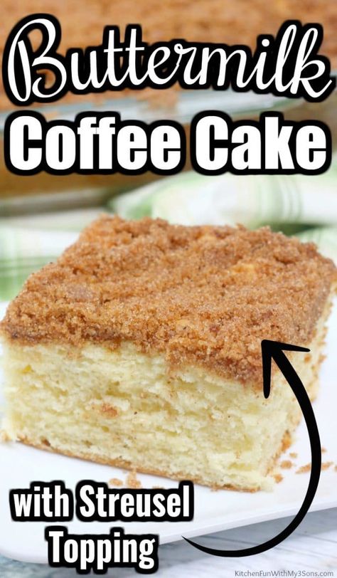 Buttermilk Dessert Recipes, Buttermilk Coffee Cake, Breakfast Coffee Cake, Coffee Cake Recipes Easy, Buttermilk Cake, Buttermilk Recipes, Coffee Cake Recipes, Streusel Topping, Breakfast Cake