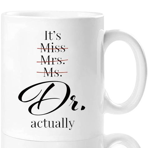 PRICES MAY VARY. 【Perfect Phd Graduation Gifts for Women】Are you looking for a cool and unique personalized Dr graduation gift for your mom, girlfriend, friend, colleague or yourself? This 11 Oz white Dr ceramic coffee mug will be an excellent choice for you, with the interesting words "It's Miss Mrs Ms Dr Actually" printed on it. 【Meaningful Doctor Gift for Women】If you have female friends and family members who are about to graduate with a doctorate or become doctors, give them this doctor mug Miss Mrs Ms Dr, Med School Graduation Party, Dr Graduation, Doctor Motivation, Gifts For Doctor, Med School Graduation, Miss Mrs, Doctoral Degree, Medical School Graduation Gift