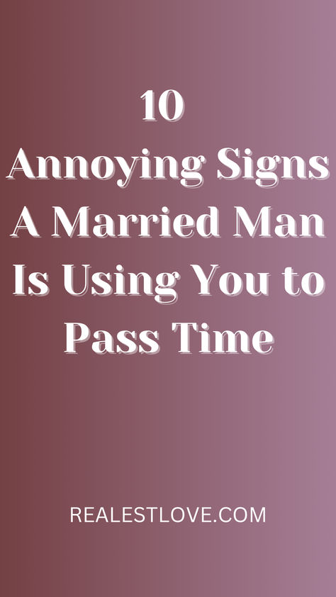 If you are in a relationship with a married man, you could be the one who suffers the most from his infidelity.  It is all shades of wrong.  But if you are already entangled with one, and you worry that he might just be using you to pass time, these are some signs to look out for Sleeping With A Married Man Quotes, In Love With A Married Man, In Love With Married Man, Dating A Married Man Quotes, Affairs With Married Men, Let Him Go Quotes, Dating A Married Man, Married Man, Couple Activities