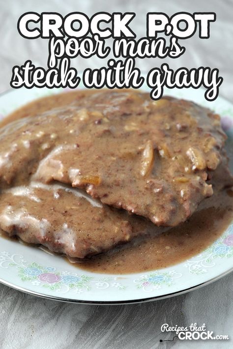 Recipes do not get much easier or delicious than this Crock Pot Poor Man's Steak with Gravy! It is sure to become an instant family favorite! via @recipescrock Slow Cooker Poor Mans Steak, Bucket Steak And Gravy, Crock Pot Cubed Steak And Gravy, Cube Steak Crock Pot Recipes, Crockpot Steak Recipes, Steak With Gravy, Cube Steak And Gravy, Crockpot Cube Steak, Round Steak Recipes