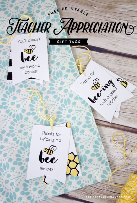 FREE Teacher Appreciation Gift Tags - Designs By Miss Mandee. Bee-uitul gift tags to go along with a special treat or present. These would pair perfectly with a jar of honey, Burt's Bees lip balm, or some home made milk and honey soap. Honey Teacher Gift, Lip Balm Teacher Gift Free Printable, Thanks For Bee-ing A Great Teacher, Honey Valentine Ideas, Bee Tags Free Printables, Bee Teacher Appreciation, Bee Teacher Gifts, Free Teacher Appreciation Gifts, Bee Gift Ideas