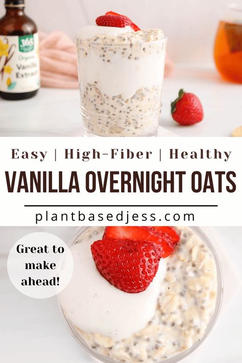 Vanilla Overnight Oats - Plant Based Jess Overnight Oat Recipe, Vegan Yogurt Recipe, Vanilla Overnight Oats, Overnight Oats With Yogurt, Protein Overnight Oats, Easy Overnight Oats, Dessert For Breakfast, Plant Based Yogurt, Yogurt Breakfast