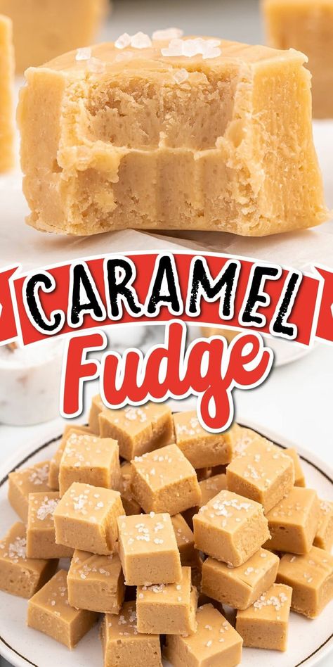 This rich Caramel Fudge recipe takes 10 minutes to make by mixing together white baking chips, sweetened condensed milk, butter, corn syrup, and brown sugar, and sprinkling with sea salt. Treat yourself to the most delicious homemade candy you’ll ever taste – it’s a creamy sweet confection for those times when you need fudge fast! Sea Salt Caramel Fudge Recipe, Carmel Apple Fudge Recipe, Carnation Milk Fudge Recipe, Old Fashioned Fudge Recipe, Easy Fudge Recipe With Condensed Milk, Condensed Milk Recipes Easy 3 Ingredients, Desserts With Sweetened Condensed Milk, Chocolate Caramel Fudge Recipe, Caramel Pecan Fudge