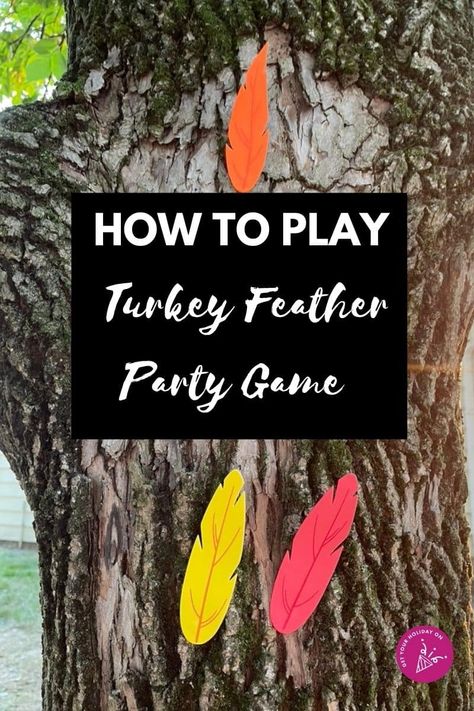 Pin The Feather On The Turkey Game, Poke A Feather Thanksgiving Game, Pin The Feather On The Turkey, Party Games To Play, Thanksgiving Party Games, Turkey Games, Party Games Family, Feather Party, Clothes Pin Games