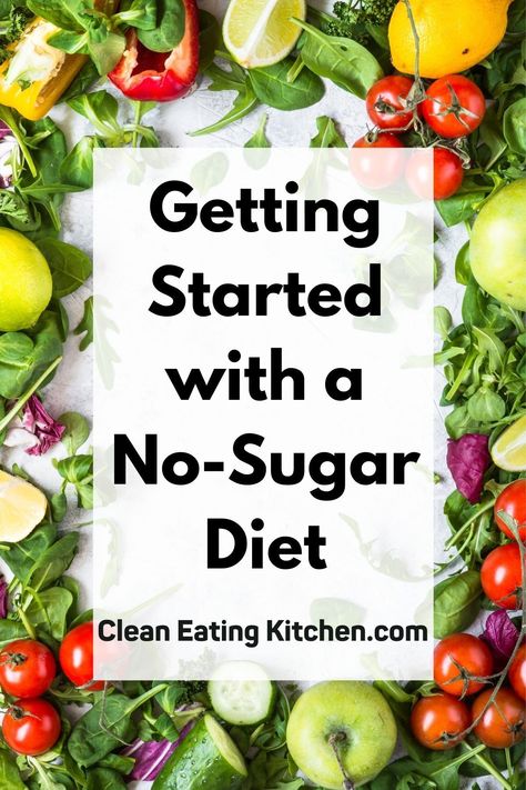 Sugar Free Eating Plan, How To Cut Sugar, No Sugar Added Diet, Going Sugar Free How To, Sugar Elimination Diet Plan, Reducing Sugar In Your Diet, No Carb No Sugar Diet Plan Meal Ideas, Sugar Free Diet Plan Food Lists, No Flour No Sugar Diet Plan