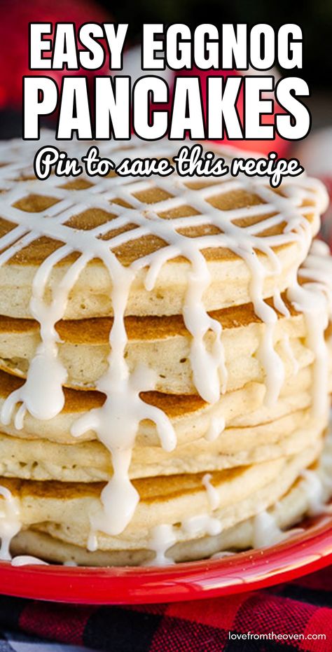 These Eggnog Pancakes are quick and easy to make, and make such a great holiday breakfast. We love to make these instead of buttermilk pancakes in December. #eggnogpancakes #pancakes #eggnog #recipes #breakfast #christmas #lftorecipes Eggnog Pancakes Recipe, Recipes Using Eggnog, Eggnog Pancakes, Holiday Pancakes, Eggnog Glaze, Crepes Pancakes, Eggnog Dessert, Easy Eggnog, Best Pancake Recipe