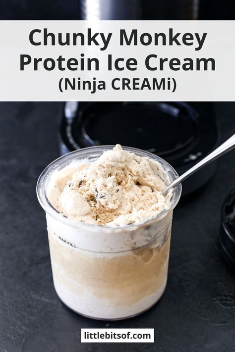 Chunky Monkey Protein Ice Cream (Ninja CREAMi) - Little Bits of... Ice Cream Maker Recipes Healthy, Ninja Creami Recipes, Ninja Ice Cream Recipe, Protein Ice Cream Recipe, Protein Ice Cream Recipes, I Lost 100 Pounds, Healthy Ice Cream Recipes, Creami Recipes, Ice Cream Maker Recipes