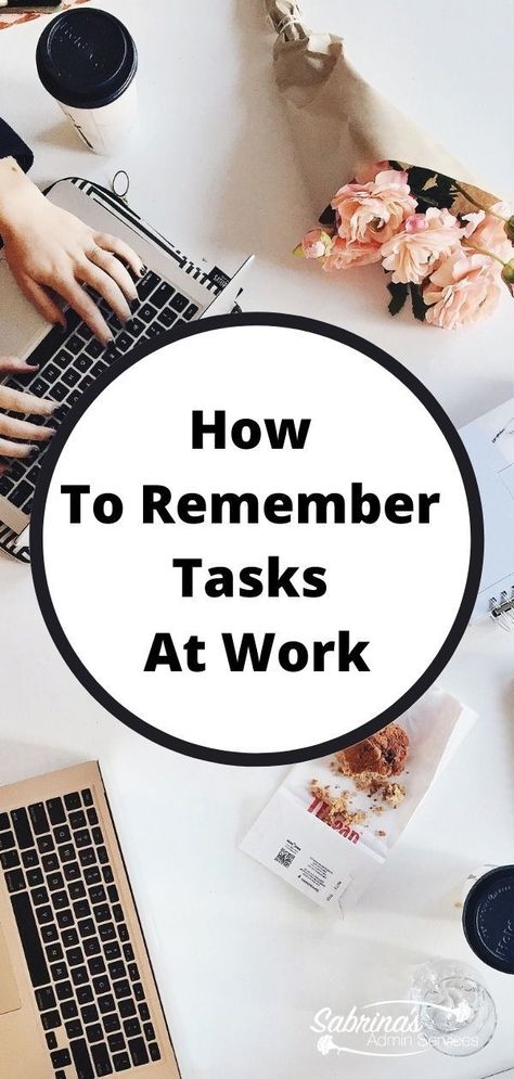 How to remember tasks at work - working from home tips - staying focused at work How To Stay Focused At Work, How To Stay Organized At Work, Organize Work Tasks, Work Organization Ideas, Edward Jones, Office Productivity, Organization At Work, How To Remember, Ocd Organization