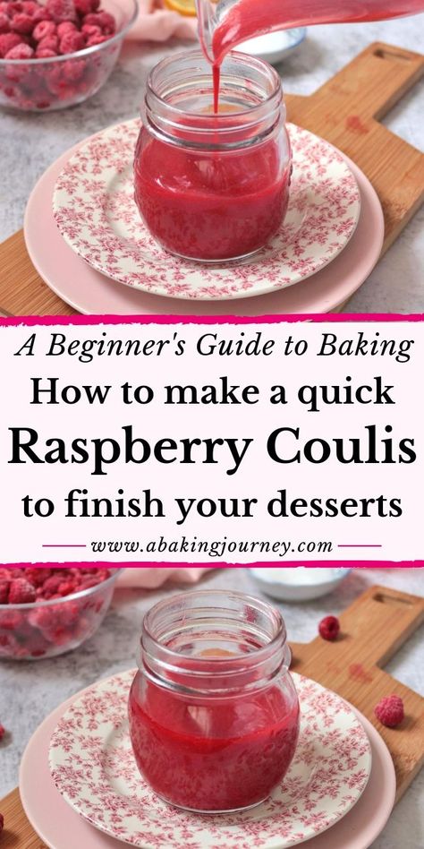 Raspberry Coulis Sauce, Raspberry Dessert Sauce, Berry Coulis Recipes, Fruit Sauce Recipe, Golden Raspberry Recipes, Raspberry Coulee, Rasberry Coulis, Raspberry Coulis Recipe, Fruit Coulis