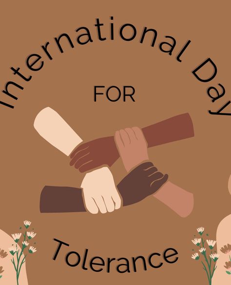 Culture And Society Poster, Tolerance Day Poster, Tolerance Art, Tolerance Day, Tolerance Activities, Showing Respect, Self Advocacy, World Days, Different Cultures