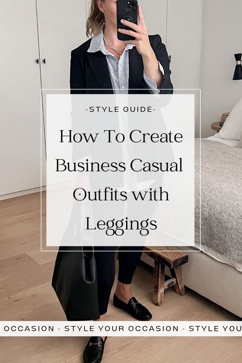 Business Outfit With Leggings, Office Appropriate Legging Outfits, What To Wear For Work Casual, Leggings For The Office, Cute Legging Outfits For Work, Casual Work Retreat Outfit, Professional Outfits Leggings, Black Leggings Work Outfit Winter, Work Casual Leggings Outfit