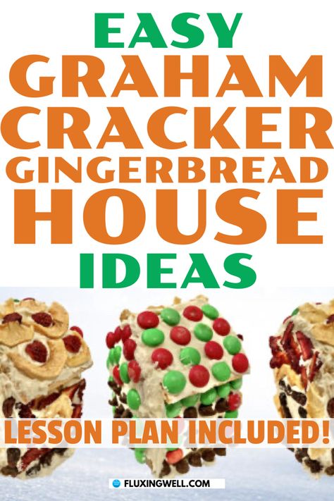 Easy Graham Cracker Gingerbread House Ideas: Lesson Plan Included Graham Cracker Gingerbread House Design, Gingerbread House Alternative Ideas, Graham Cracker Gingerbread House Ideas, Gingerbread House With Graham Crackers, Simple Gingerbread House Ideas, Simple Gingerbread House, Graham Cracker Houses, Graham Cracker Gingerbread, Graham Cracker House