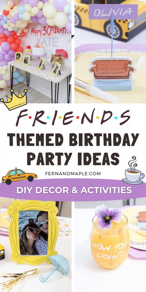 Throw an entertaining FRIENDS Themed 30th Birthday Party with tons of nostalgic nods to the TV show, activity ideas, and fun DIY details! Get details and tons more party inspiration now at fernandmaple.com! 90s Tv Show Theme Party, The One Where She Turns 30, Friends 30th Birthday Theme Cake, 40th Friends Birthday, Friends Tv Show Party Food, Cricut Friends Tv Show, Friends Theme First Birthday Party, Friends Diy Decor, Friends Inspired Birthday Party