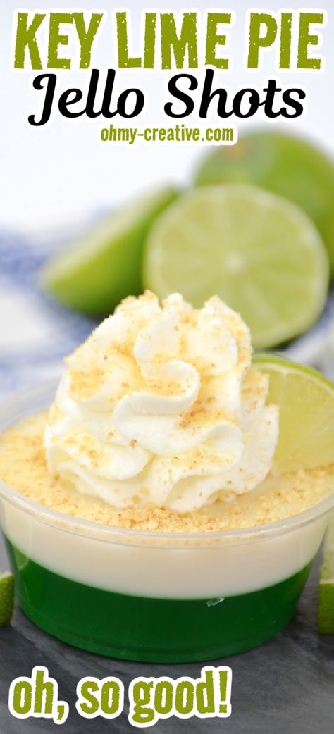 These key lime pie Jello shots are ready for summertime! They are some of The Best Jello Shots to hand out to guests and look like mini desserts in a cup. Key Lime Jello Shots, Lime Jello Shots, Creamy Key Lime Pie, Best Jello Shots, Dole Whip Recipe, Whipped Cream Vodka, Jell O Shots, Dessert Shots, Pudding Shots