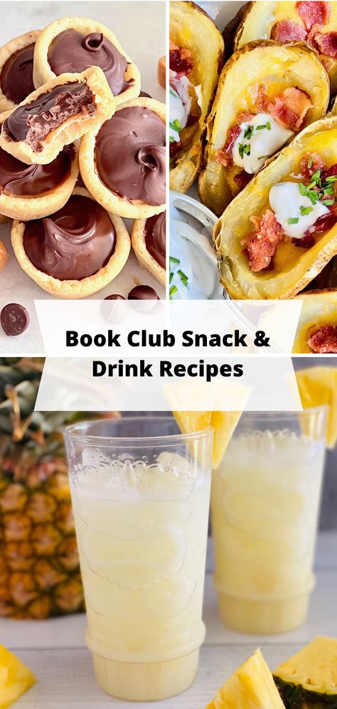 3 photos including one of a pina colada cocktail in glasses a platter of potato skins and twix cookie cups Easy Book Club Desserts, Dessert For Book Club, Party Appetizer Recipes Gluten Free, Book Club Treats Desserts, Snacks For Book Club Appetizers, Healthy Book Club Snacks, Book Club Finger Foods, Easy Book Club Appetizers, Book Club Drink Ideas