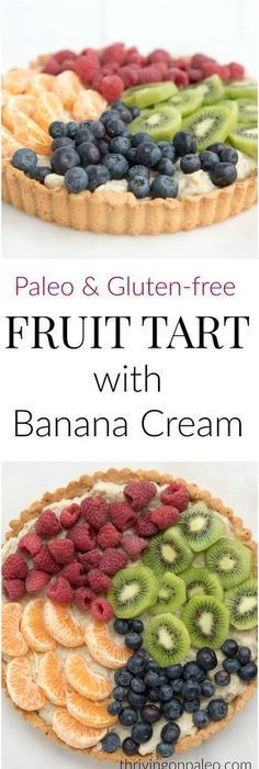 Paleo Fruit Tart with Banana Cream - a paleo and gluten-free dessert recipe perfect to make guests for the summer holidays! Gluten Free Fruit Tart, Paleo Fruit, Aip Baking, Weight Watcher Desserts, Fruit Tart Recipe, Coconut Dessert, Dessert Sans Gluten, Easy Gluten Free Desserts, Paleo Recipes Dessert