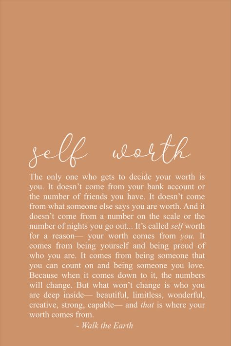 SELF WORTH | NgLp Designs shares words that feed the soul... "The only one who gets to decide your worth is you. It doesn't come from your bank account or the number of friends you have... Your worth comes from you..." — Words by Nikki Banas, Walk the Earth | inspiring, encouraging quotes, poetry, + words about self love + worth. | #selflove #words #quotestoliveby Self Worth Quotes, Citation Encouragement, Quotes Encouraging, Earth Quotes, Encouraging Words, Worth Quotes, Quotes Poetry, Encouraging Quotes, Self Worth