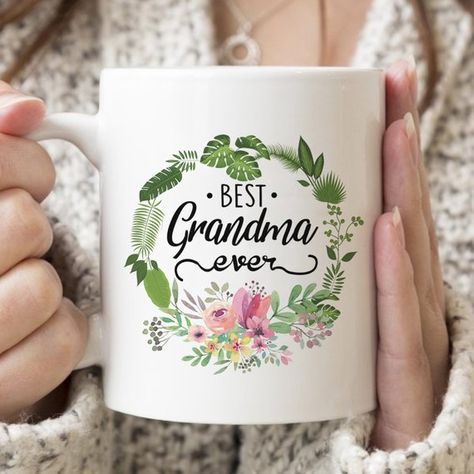 Best Grandma Ever Mug, Best Grandmother Ever Mug, Grandma Mug, Grandmother Gift, Best Grandma Gifts Pretty Mug, Plant Mug, Plants Quotes, Grandma Mug, Pretty Mugs, Garden Quotes, Grandmother Gifts, Plant Lover Gift, Plant Mom