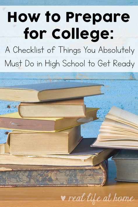 How to Prepare for College: A Checklist of Things You Absolutely Must Do in High School to Get Ready | Real Life at Home #ad #HighSchool #CollegePrep Prepare For College, College Things, College Checklist, College Preparation, Highschool Freshman, Senior Year Of High School, High School Survival, High School Hacks, College Planning