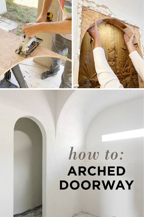 How to build an arched doorway opening - Jenna Sue Design Blog Diy Arch Way In House, Arched Niche In Wall Diy, Turn Doorway Into Arch, How To Make A Curved Archway, Diy Drywall Arch, Diy Arch Doorway Door Casing, Modern Arched Doorways Interior, How To Make An Arched Door, How To Add Arch To Doorway