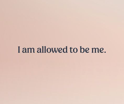 Text that reads, “I am allowed to be me.” I Love Who I Am, Im Healthy Affirmation, Calm Affirmations, Homescreen Quotes, Ocean Poses, I Am Secure, Amazing Affirmations, I Am A Goddess, Changing Mindset