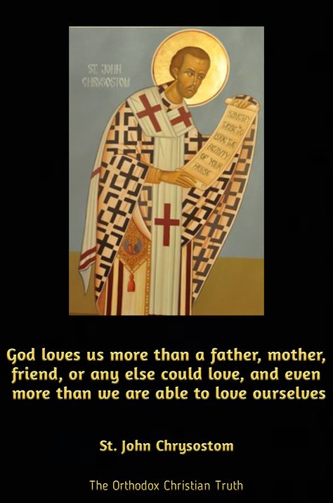 Orthodox Quotes, Orthodoxy Quotes, Orthodox Quotes Bible Verses, Saint John Chrysostom, Orthodox Saints Quotes, St John Chrysostom, St John Chrysostom Quotes, St John Bosco, Early Church Fathers