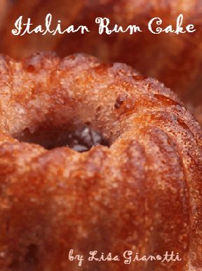 Italian Rum Cake Recipe, Rum Cake Recipe Easy, Italian Rum Cake, Rum Cakes, Tube Pan, Rum Cake Recipe, Italian Cakes, Italian Recipes Dessert, Italian Cake