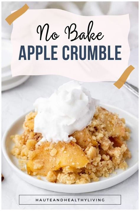 This healthy no-bake apple crumble combines the flavors of apple crisp and shortbread. It's refined sugar-free and requires no oven! Apple No Bake Recipes, Apple Recipes No Bake, No Bake Crumble Topping, No Bake Apple Recipes, No Bake Apple Desserts, Sugar Free Apple Crumble, Baked Apple Cheesecake, Fresh Apple Recipes, Apple Crumble Topping