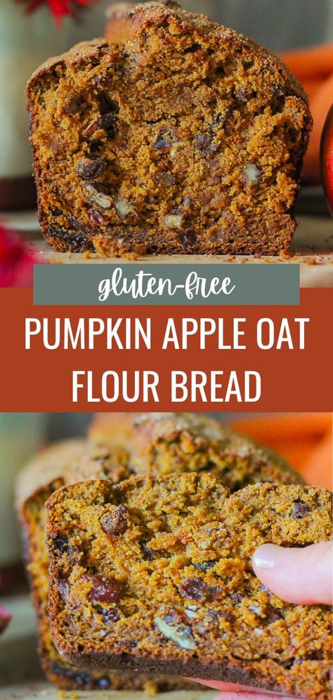 Gluten Free Pumpkin Muffins Oat Flour, Pumpkin Bread With Oat Flour, Oat Flour Apple Bread, Healthy Gf Pumpkin Bread, Oat Flour Gluten Free Recipes, Pumpkin Bread Oat Flour, Recipes With Oat Flour, Oat Flour Bread Recipe, Oat Flour Desserts