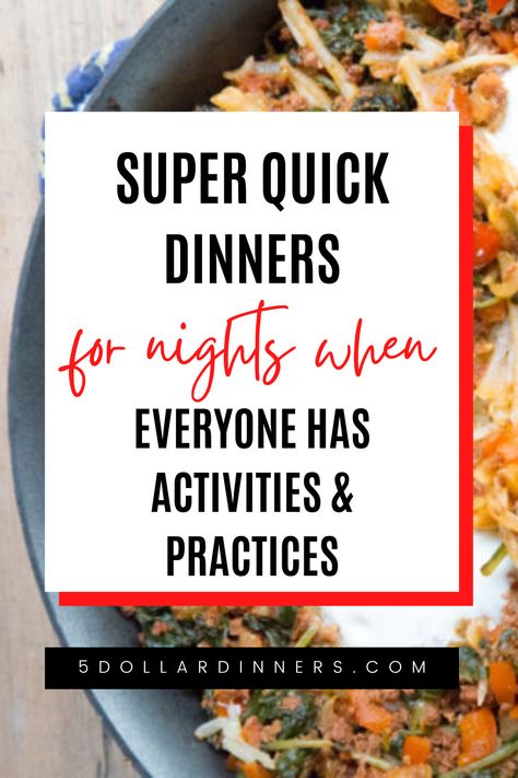 Busy Day Dinners, Super Easy Weeknight Meals, Easy After Practice Dinners, Quick Meals For Dinner Busy Mom Menu Planning, Healthy Dinner For Busy Nights, Small Family Meals Dinners, Super Fast Meals, Meals For Busy Weeknights, Fast Weeknight Dinners Healthy