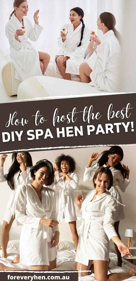 Two images of women in white robes enjoying a spa party. Text: how to host the best DIY spa hen party! Massage Party, Bachelorette Slumber Parties, Spa Night Party, Diy Spa Party, Spa Party Ideas, Spa Bridal Shower, Spa Games, Spa Day Party, Classy Bachelorette Party