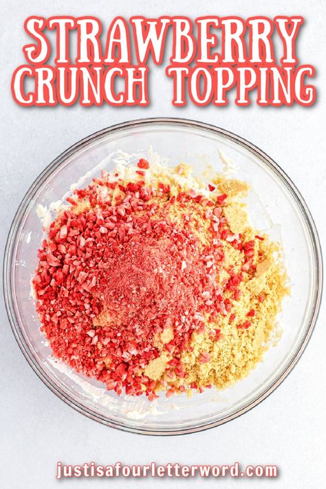 Strawberry Crunch Cups, How To Make Strawberry Crunch Topping, Strawberry Crunch Topping Recipe, Crunch Topping Recipe, Strawberry Crunch Crumble, Strawberry Crunch Topping, Smoothie Bowl Toppings, Crunch Topping, Strawberry Crunch Cake