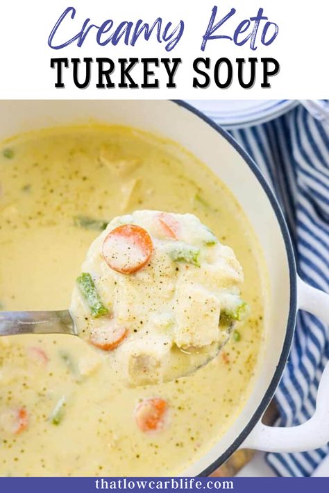 Keto Ground Turkey Soup Recipes, Turkey Cauliflower Soup, Turkey Keto Soup, Keto Creamy Chicken Soup, Keto Leftover Turkey Recipes Low Carb, Low Carb Turkey Soup Recipes, Keto Turkey Soup Recipes, Keto Turkey Leftover Recipes, Low Carb Turkey Soup