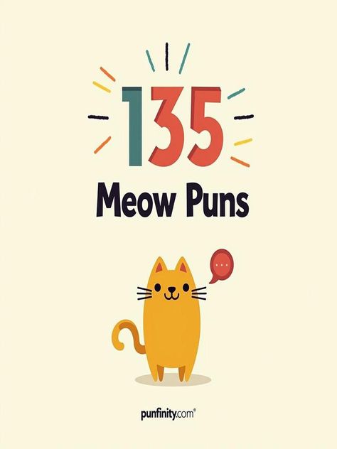 meow puns Friday Cat, Cat Pun, Pun Quotes, Birthday Puns, Cat Puns, Cat Jokes, Animal Puns, Puns Jokes, Cat Birthday