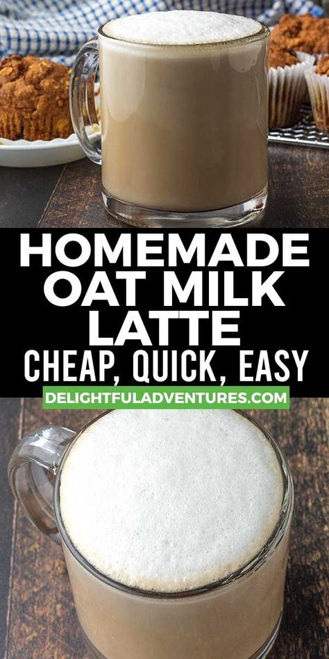 Two images of a latte in a glass mug, text says homemade oat milk latte, cheap, quick, easy. Vegan Fall Dessert, Hot Oats, Creamy Oat Milk, Coffee Recipes Hot, Vegan Brunch Recipes, Vegan Drinks Recipes, Oat Milk Latte, How To Make Oats, Latte At Home