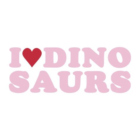 i love dinosaurs heart pink graphic illustration quote art sticker redbubble Cute Dinosaur Icon, Dinosaur Icon, Dinosaur Drawing, Dinosaur Stickers, Pink Dinosaur, Quote Art, Cute Dinosaur, Cat Memes, Vimeo Logo