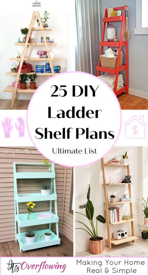 Sturdy Leaning Ladder Shelf Unit Diy Ladder Bookshelf, Diy Ladder Shelf, Ladder Shelf Decor, Wood Ladder Shelf, Leaning Ladder Shelf, Shelf Plans, Ladder Shelf Diy, Old Wooden Ladders, Wooden Ladder Shelf