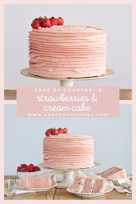 Vanilla Cake Strawberry Filling, The Best Strawberry Cake, Strawberries And Cream Cake, Kitchenaid Recipes, Cake By Courtney, Strawberry Layer Cakes, Birthday Cake Designs, Strawberry Buttercream Frosting, Buttercream Frosting Cake