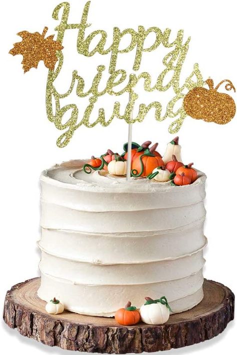 Friendsgiving Cake Ideas, Friendsgiving Cake, Happy Friendsgiving, Holiday Friends, Thanksgiving Friendsgiving, Holiday Desserts Table, Thanksgiving Cakes, Graduation Cupcake Toppers, Maple Pumpkin