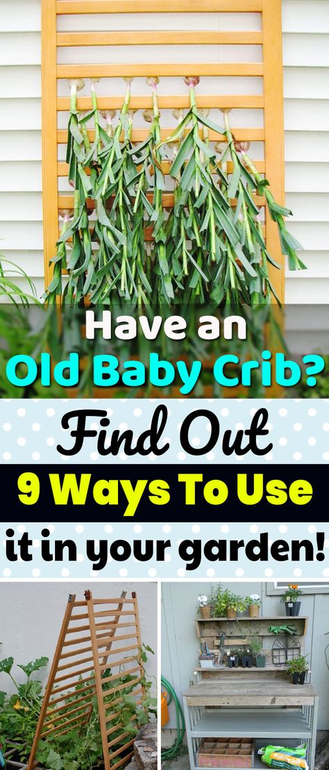 Repurpose an old baby crib into something useful by following one of these befitting DIY Baby Crib Ideas for the garden. #garden #gardening #diy Diy Crib Repurpose Ideas, Recycled Crib Ideas, Crib Garden Ideas, Repurposed Crib Ideas Diy, Old Crib Ideas Repurposed, Upcycled Crib Ideas, Crib Repurpose Garden, Crib Side Rails Repurpose, Repurposed Baby Crib