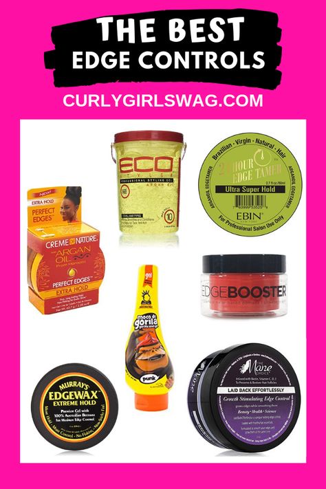 Baby Hairs | Learn How To Lay Edges & The Best Edge Controls Edges Gel Products, Good Edge Control Natural Hair, Best Edge Control For Braids, Best Hair Gel For Natural Hair, Strong Edge Control, Best Edge Control For Black Hair, 4c Edge Control, How To Lay Edges Hair Natural, Edge Control Gel