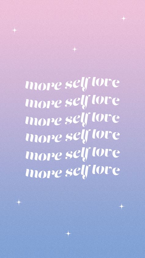 more self love wallpaper Show Yourself More Love Wallpaper, Love Quotes And Wallpapers, More Self Love Wallpaper, Self Love Iphone Wallpaper, Day Quotes Positive, Notion Background, Love Iphone Wallpaper, Divine Alignment, Success Wallpaper